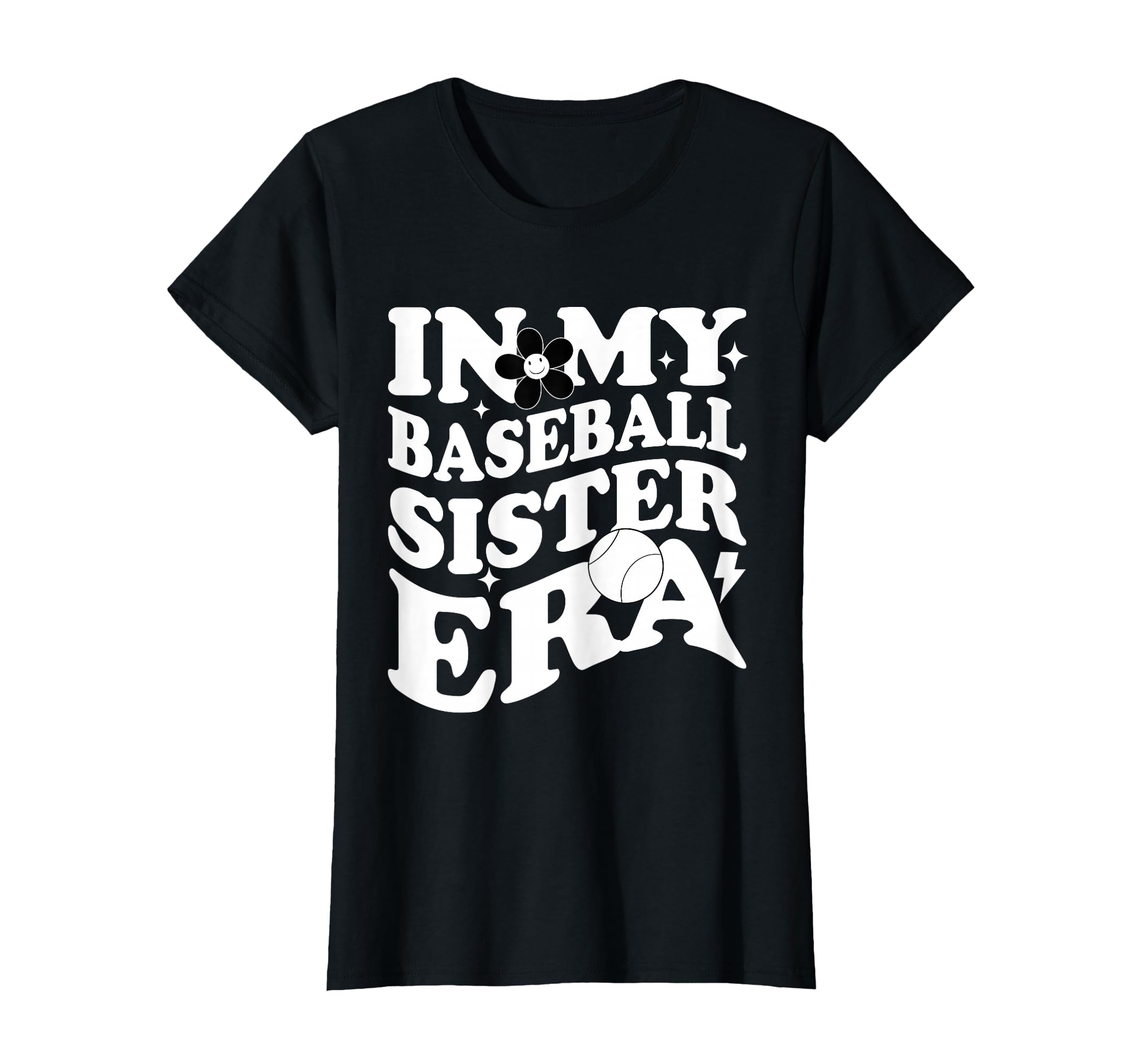 My Baseball Sister Era Groovy Baseball T-Shirt - Streetwear Style Unisex - T-Shirt, Sweatshirt, Hoodie