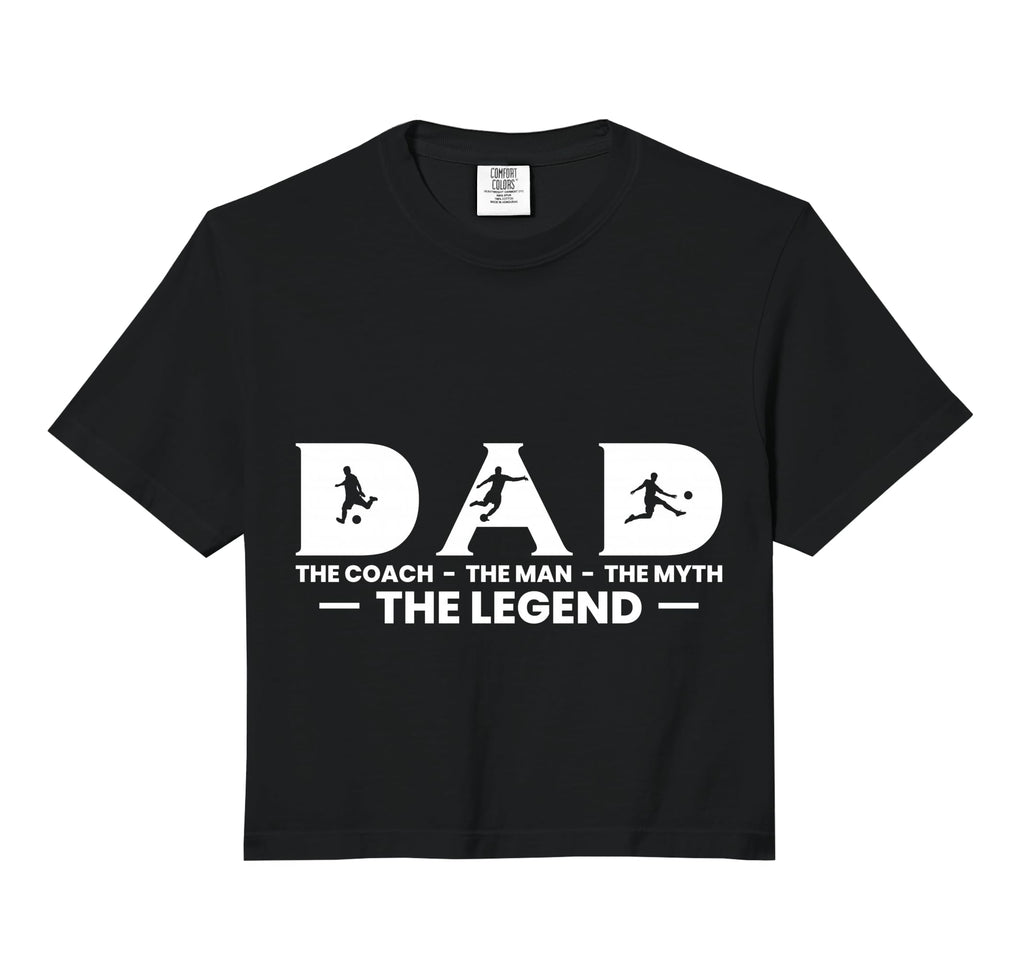 Dad Coach Myth Legend Soccer Player T-Shirt - Streetwear Style for Adults - T-Shirt, Sweatshirt, Hoodie
