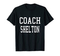 Coach Shelton Custom Football Soccer T-Shirt - Novelty Apparel for Adults - T-Shirt, Sweatshirt, Hoodie