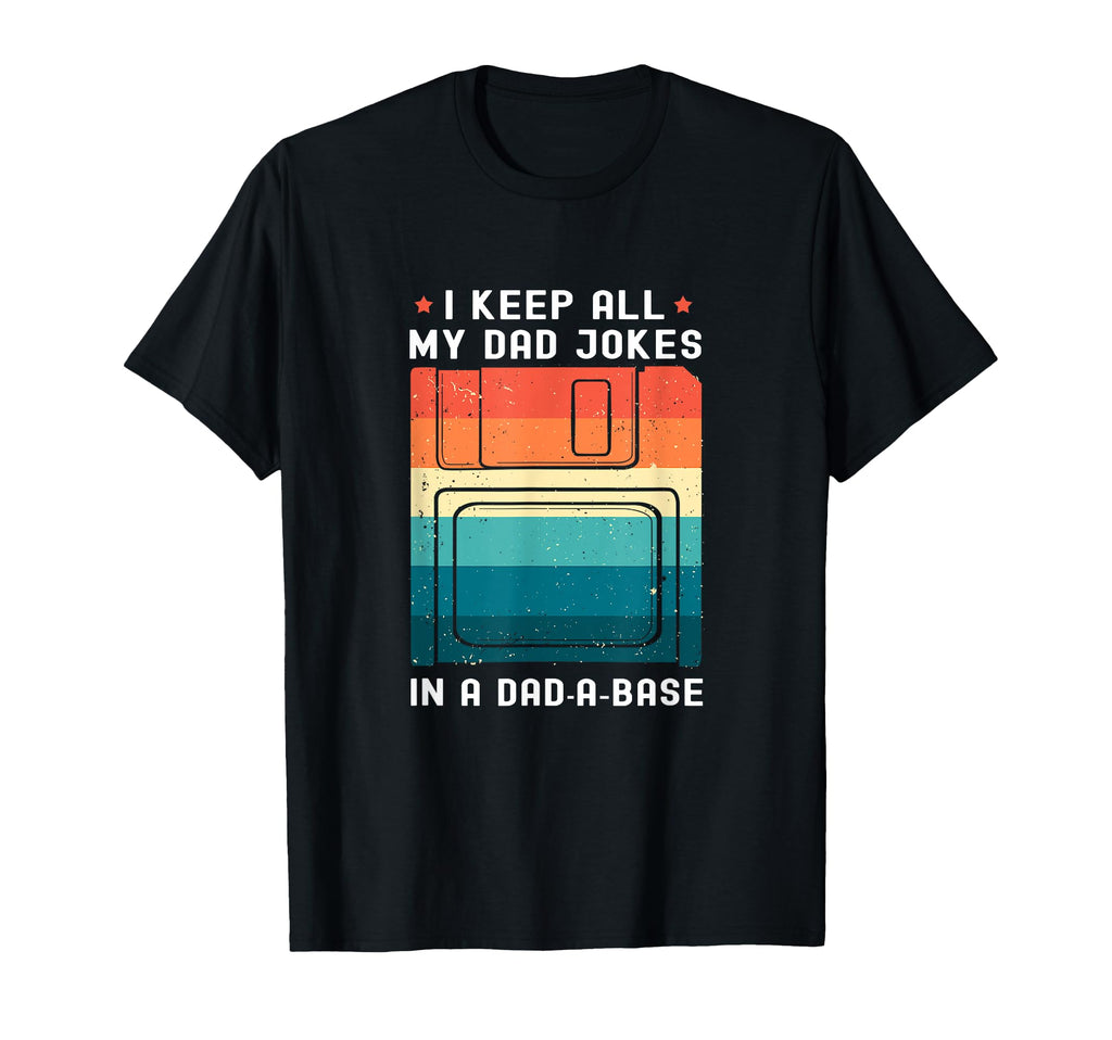Single Dad I Keep All My Dad Jokes Dad T-Shirt - Graphic Print for Adults - T-Shirt, Sweatshirt, Hoodie