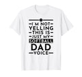 Im Not Yelling This Is Just My Softball T-Shirt - Trendy Graphic Unisex - T-Shirt, Sweatshirt, Hoodie