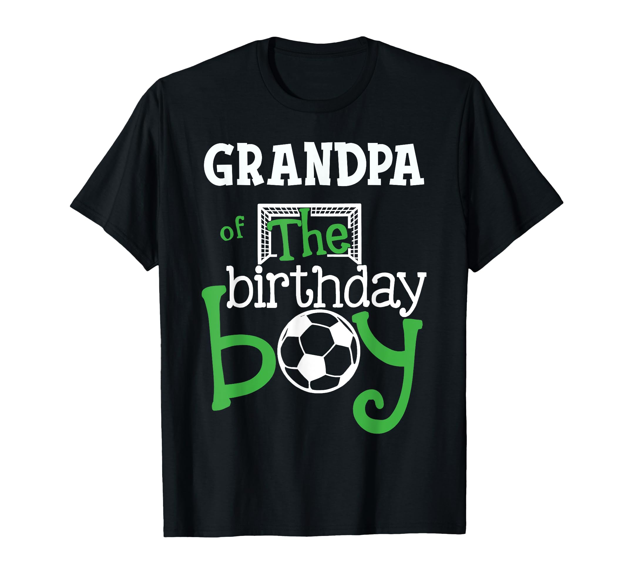 Grandpa Birthday Soccer Player Matching T-Shirt - Unique Graphic Unisex - T-Shirt, Sweatshirt, Hoodie