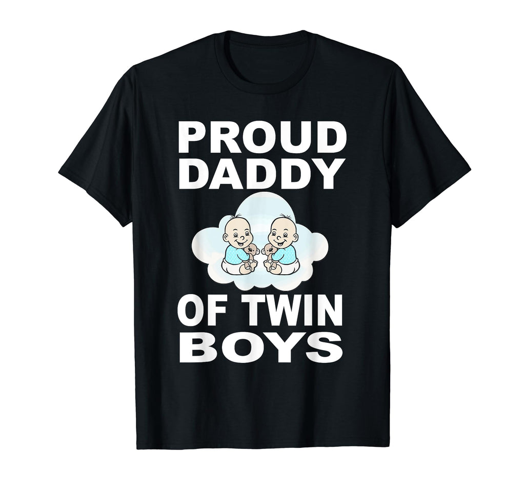 Proud Daddy Twin New Twins Dad Father T-Shirt - Graphic Print for Adults - T-Shirt, Sweatshirt, Hoodie