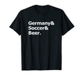 Germany Soccer Beer Football German T-Shirt - Streetwear Style Men Women - T-Shirt, Sweatshirt, Hoodie