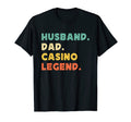 Husband Dad Casino Legend Funny T-Shirt - Minimalist Print Men Women - T-Shirt, Sweatshirt, Hoodie