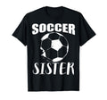 Soccer Players Sister Soccer Teams Soccer T-Shirt - Novelty Apparel Unisex - T-Shirt, Sweatshirt, Hoodie
