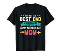 You Are Best Dad Mom Could Be Happy T-Shirt - Aesthetic Graphic for Adults - T-Shirt, Sweatshirt, Hoodie