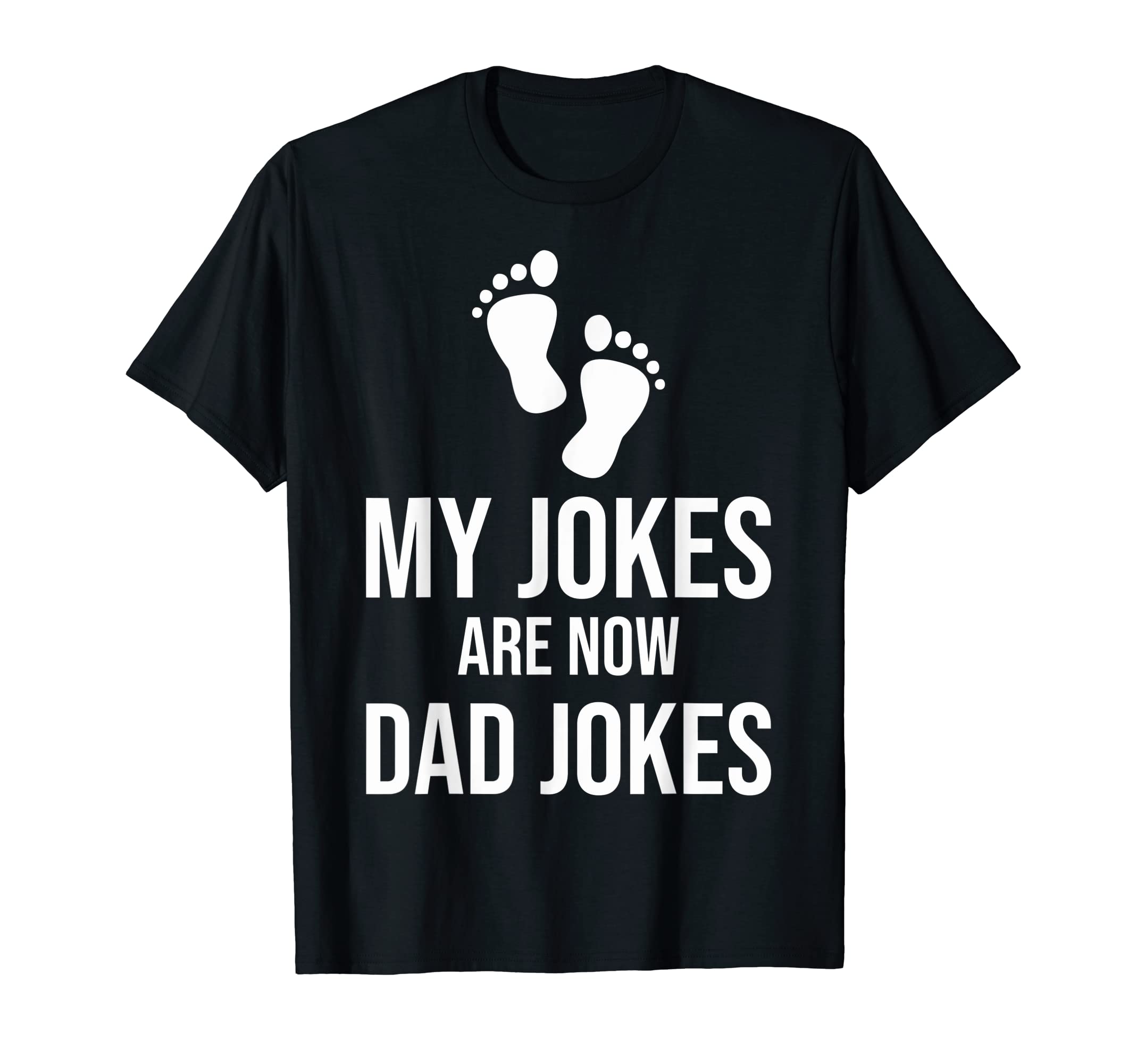 1St Dad First Fathers Day Dad My Jokes T-Shirt - Custom Art Print Unisex - T-Shirt, Sweatshirt, Hoodie