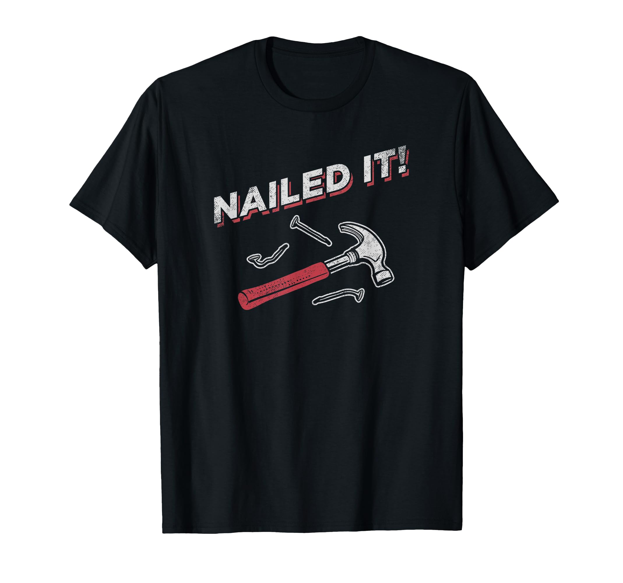 Nailed It Dad Jokes Icon Logo T-Shirt - Casual Everyday Wear Men Women - T-Shirt, Sweatshirt, Hoodie