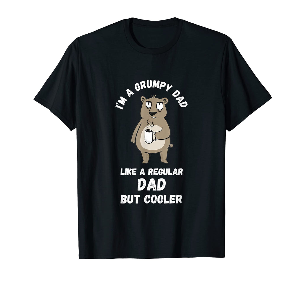 Mens Grumpy Dad Funny Father Bear T-Shirt - Unique Graphic for Adults - T-Shirt, Sweatshirt, Hoodie
