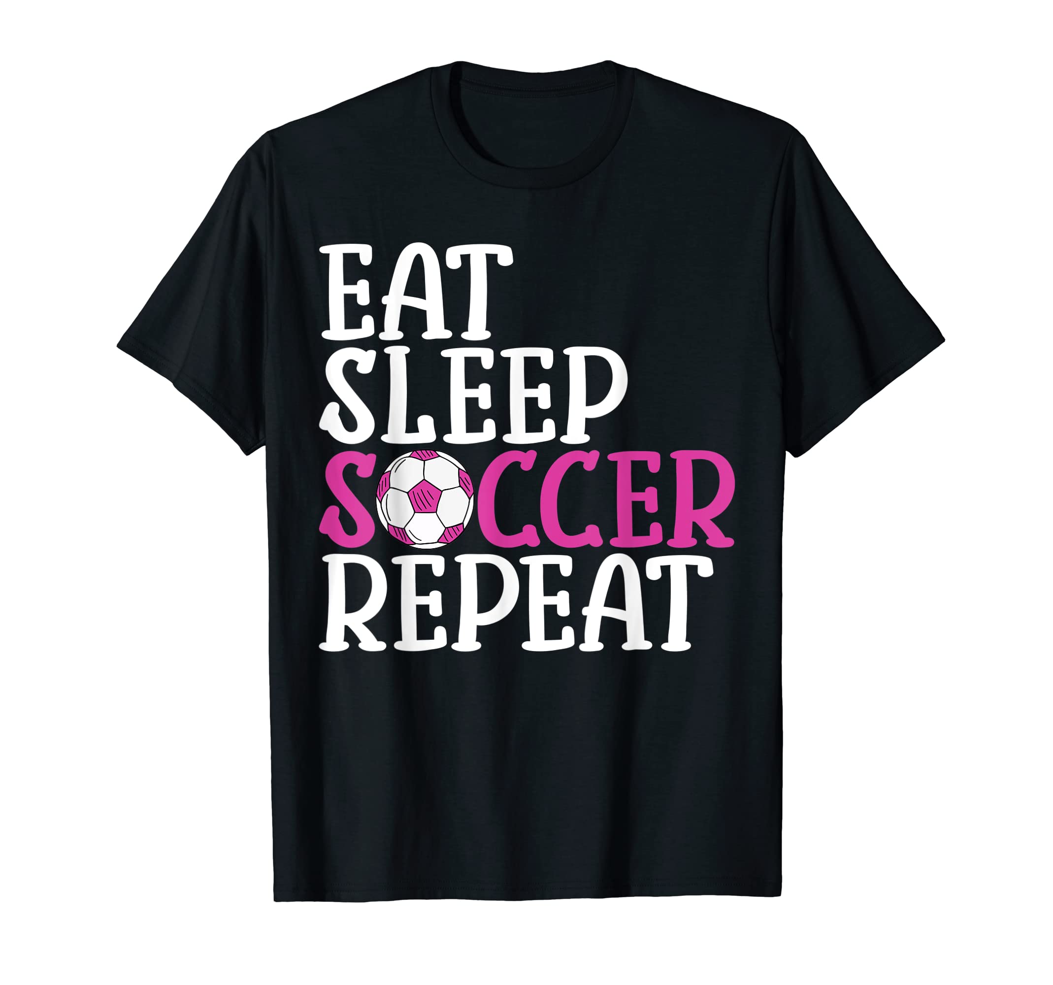 Soccer Eat Sleep Soccer Repeat T-Shirt - Custom Art Print Unisex - T-Shirt, Sweatshirt, Hoodie