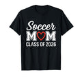 Soccer Mom Class 2026 T-Shirt - Custom Art Print Unisex - T-Shirt, Sweatshirt, Hoodie