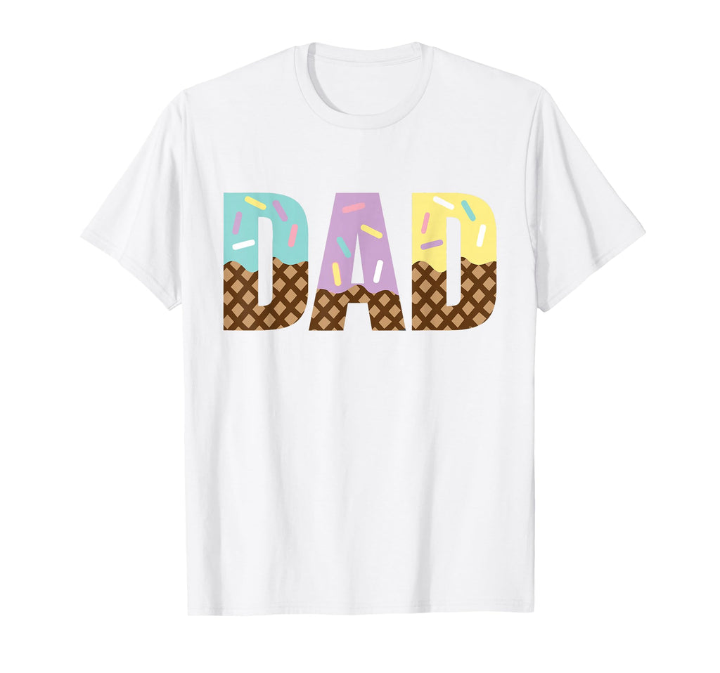 Dad Sweet One Ice Cream 1St First T-Shirt - Novelty Apparel for Adults - T-Shirt, Sweatshirt, Hoodie