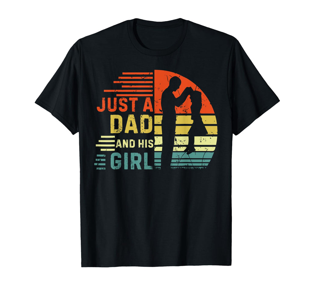Just Dad And His Funny Fathers Day Dad T-Shirt - Fun Novelty Design Unisex - T-Shirt, Sweatshirt, Hoodie