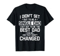 Single Dad Sole Parent Solo T-Shirt - Custom Art Print for Adults - T-Shirt, Sweatshirt, Hoodie