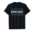 Bowling Gift Husband Or Dad Bowling Text T-Shirt - Graphic Print for Adults - T-Shirt, Sweatshirt, Hoodie