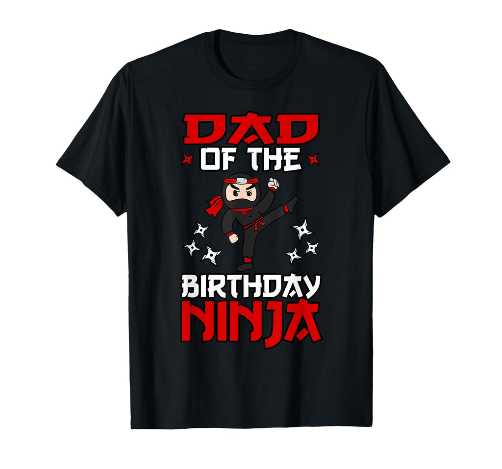 Dad Birthday Ninja Shinobi Themed B T-Shirt - Aesthetic Graphic Men Women - T-Shirt, Sweatshirt, Hoodie