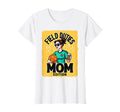 Field Duties Mom Soccer Parent T-Shirt - Streetwear Style Men Women - T-Shirt, Sweatshirt, Hoodie