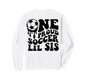 Proud Soccer Lil Sis Soccer Sweatshirt - Casual Everyday Wear for Adults - T-Shirt, Sweatshirt, Hoodie
