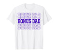 Personalized Bonus Dad Birthday Matching T-Shirt - Unique Graphic Unisex - T-Shirt, Sweatshirt, Hoodie