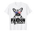 Pardon My French Bulldog Patriotic T-Shirt - Custom Art Print Unisex - T-Shirt, Sweatshirt, Hoodie