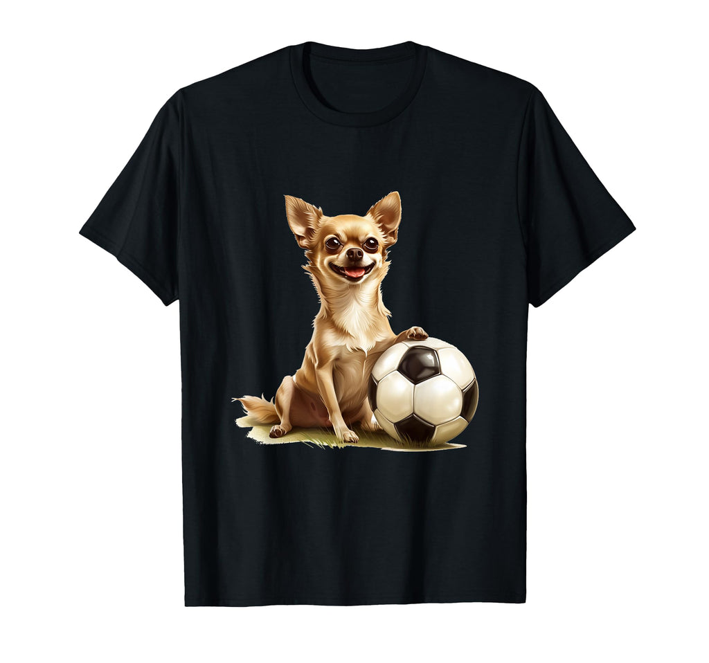 Chihuahua Dog Soccer Ball Sports Team T-Shirt - Graphic Print Men Women - T-Shirt, Sweatshirt, Hoodie