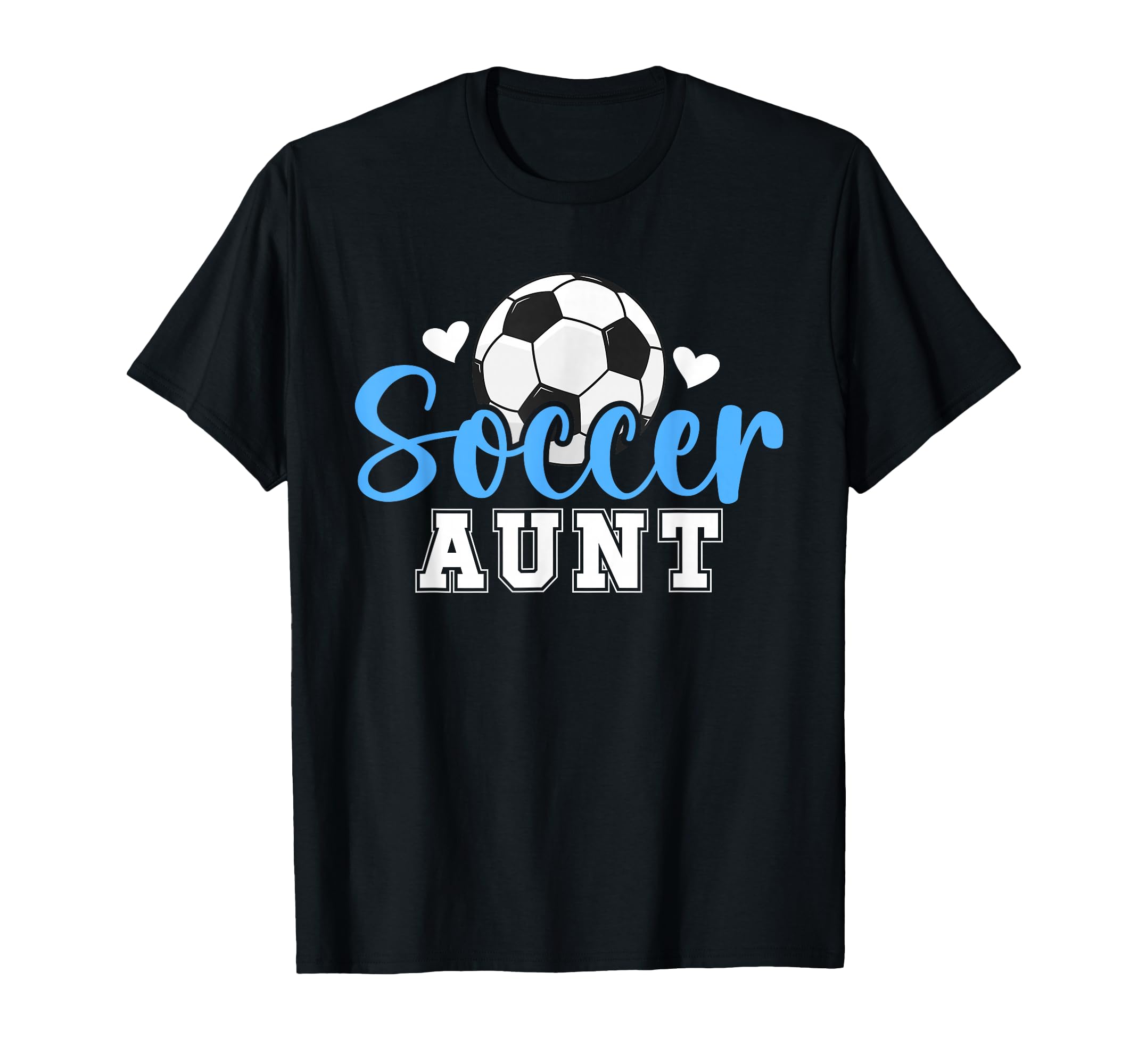 Soccer Aunt Proud Aunt Soccer T-Shirt - Fun Novelty Design for Adults - T-Shirt, Sweatshirt, Hoodie