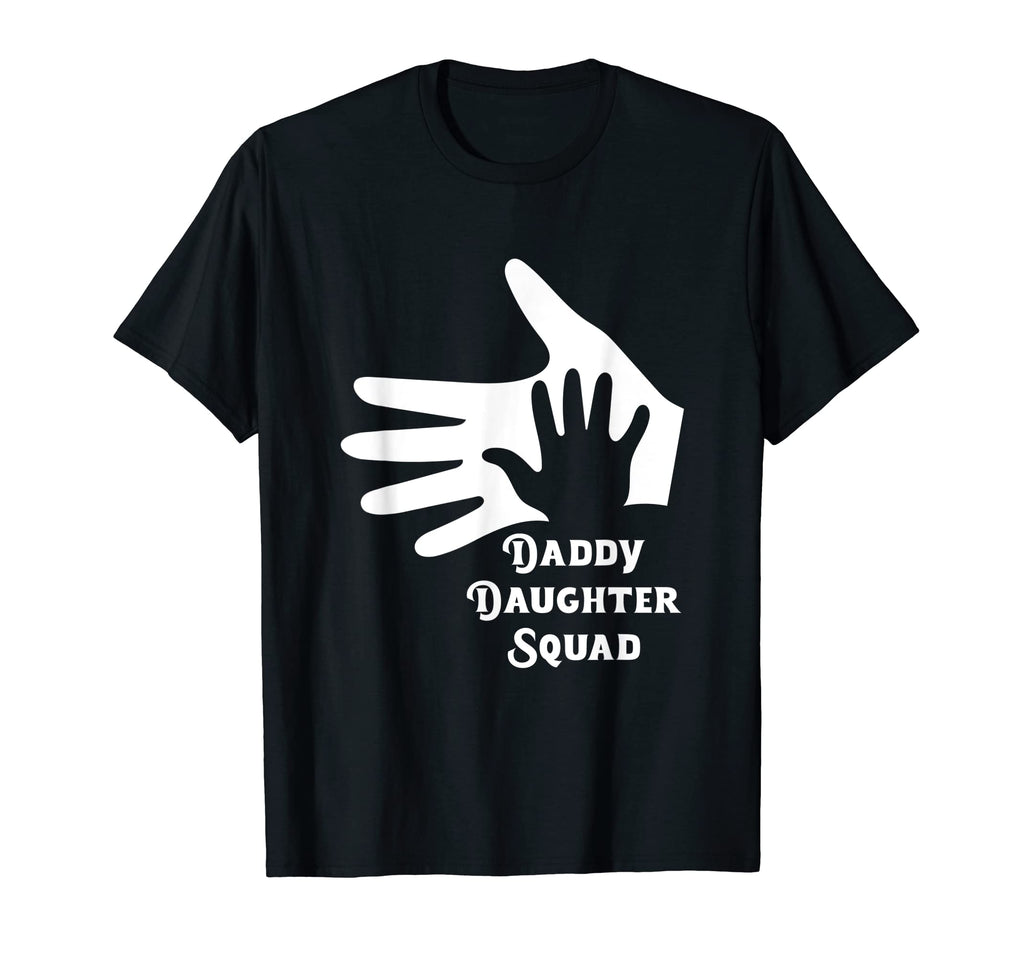 Daddy Daughter Squad Fathers Day Best T-Shirt - Custom Art Print Unisex - T-Shirt, Sweatshirt, Hoodie
