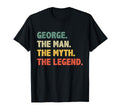 George Myth Legend Gift George T-Shirt - Casual Everyday Wear for Adults - T-Shirt, Sweatshirt, Hoodie
