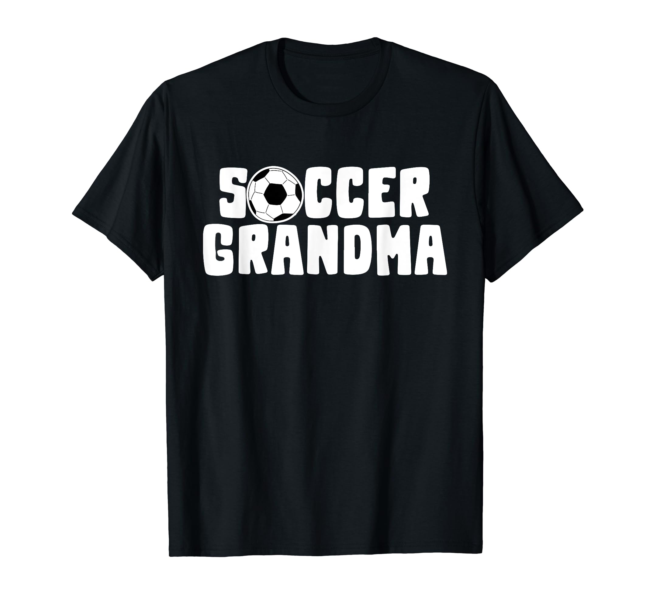 Soccer Grandma Grandmothers T-Shirt - Unique Graphic Unisex - T-Shirt, Sweatshirt, Hoodie