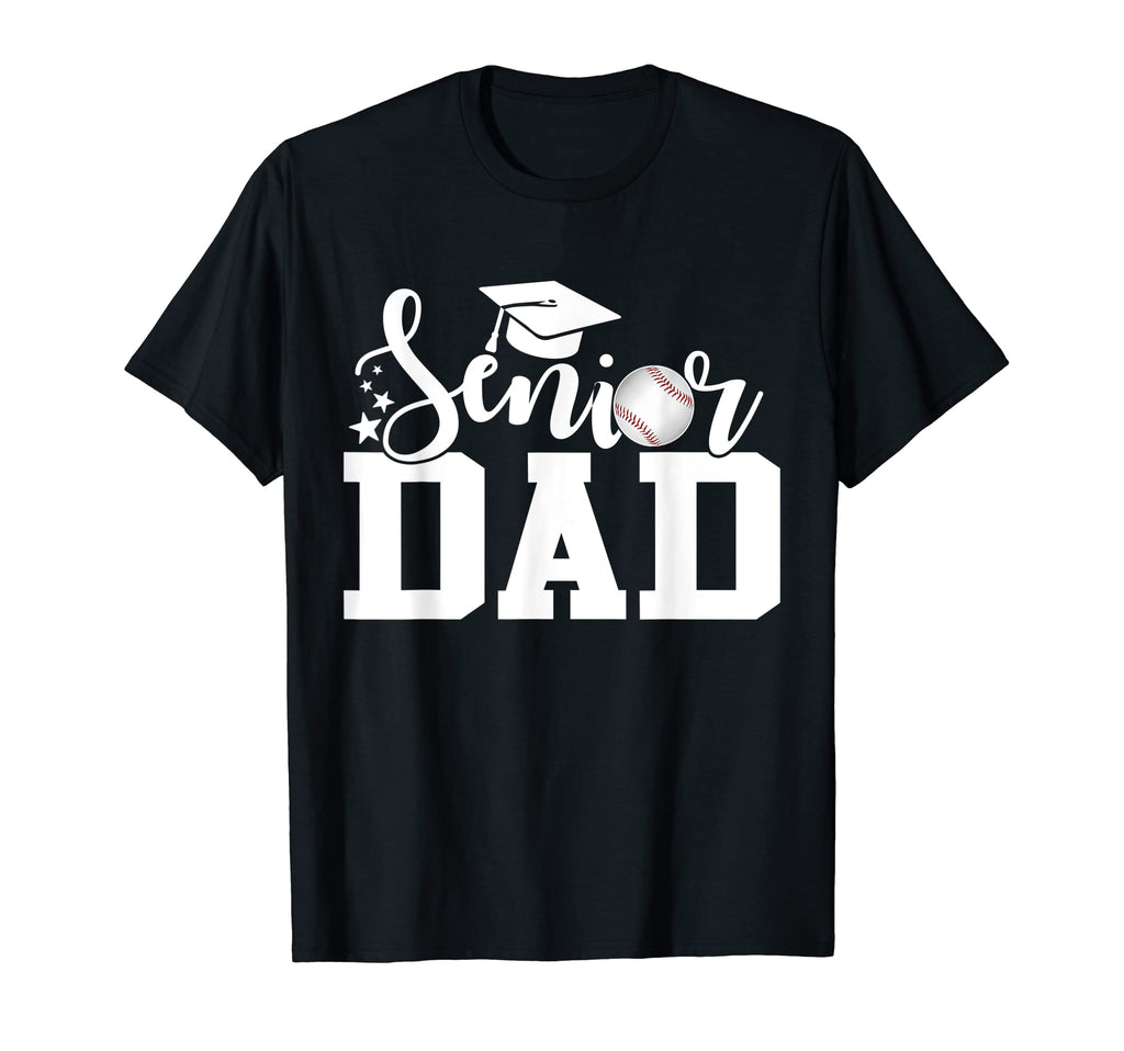 Senior Dad Baseball Senior 2023 Graduate T-Shirt - Trendy Graphic Unisex - T-Shirt, Sweatshirt, Hoodie