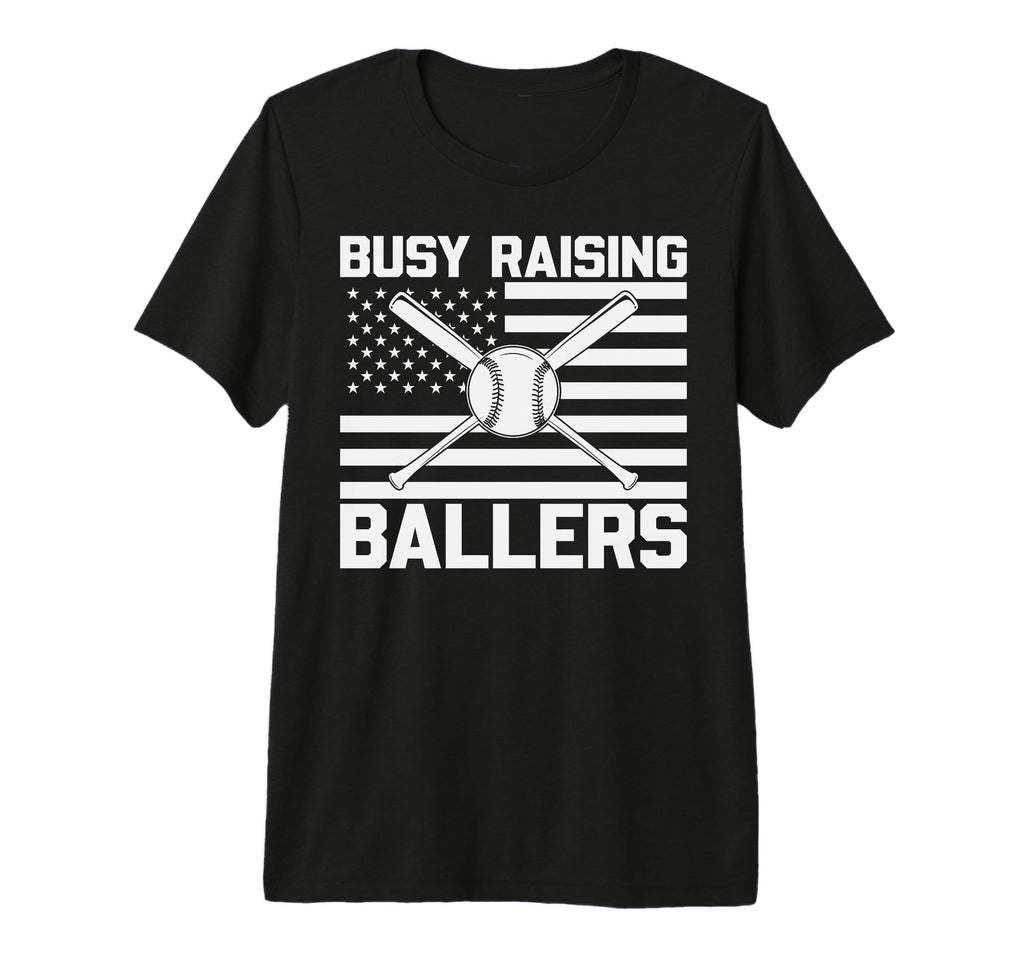 Busy Raising Ballers Baseball Mom Dad T-Shirt - Trendy Graphic Men Women - T-Shirt, Sweatshirt, Hoodie