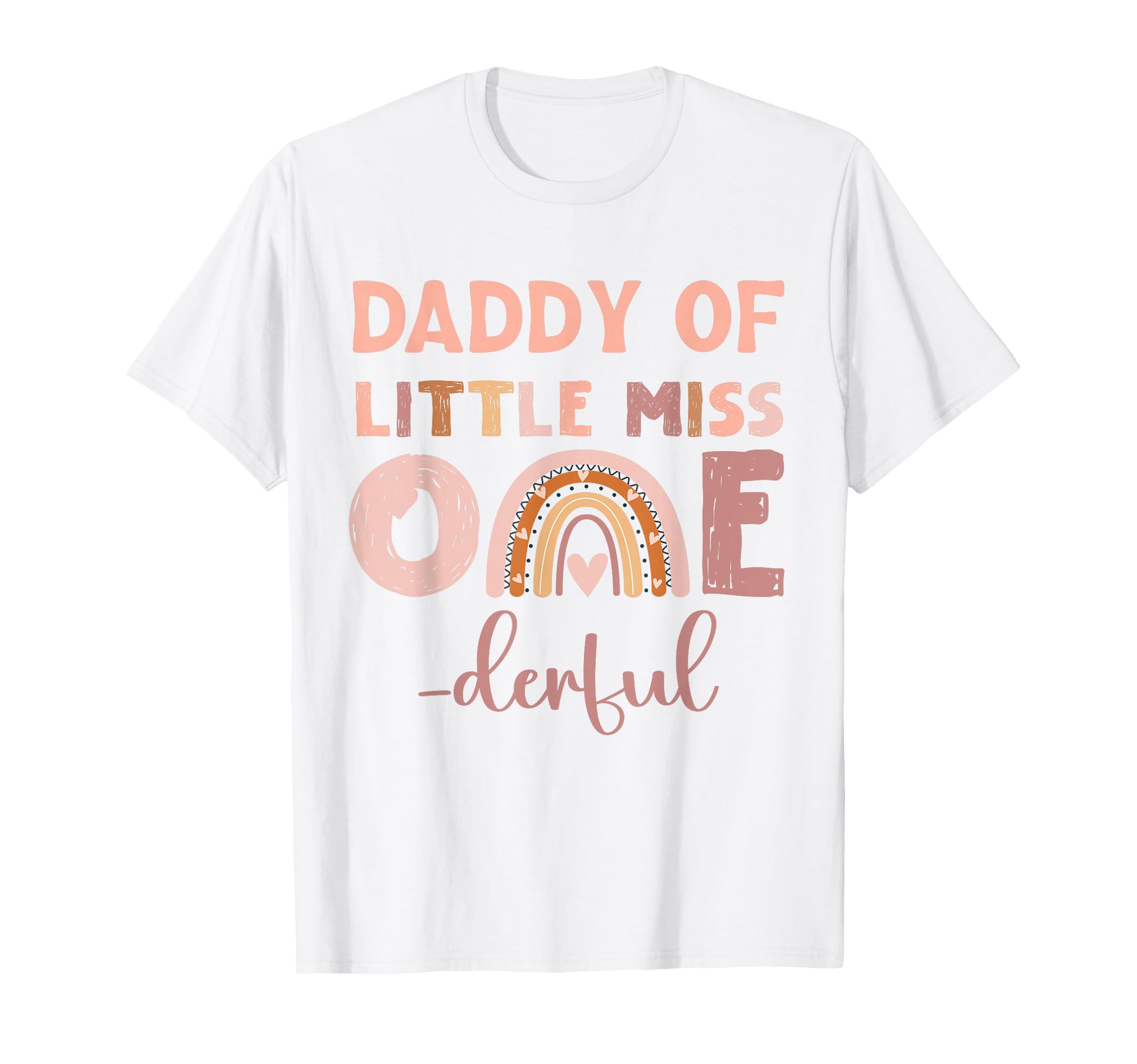 Boho Daddy Miss Onederful 1St T-Shirt - Casual Everyday Wear Unisex - T-Shirt, Sweatshirt, Hoodie