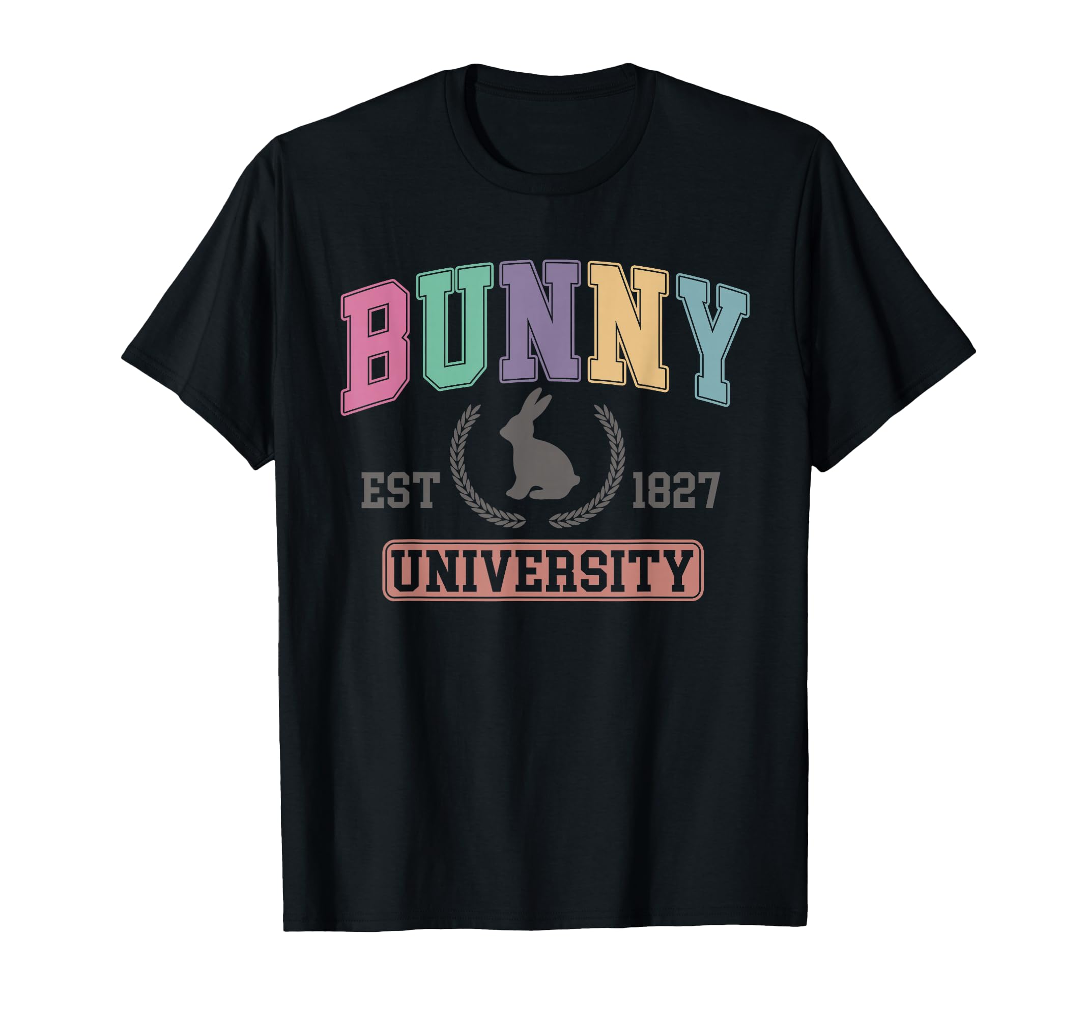 Easter University Est 1827 Bunny Rabbit T-Shirt - Trendy Graphic Men Women - T-Shirt, Sweatshirt, Hoodie