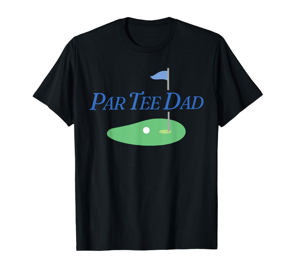 Funny Par Dad Partee Golf Parents T-Shirt - Custom Art Print Unisex - T-Shirt, Sweatshirt, Hoodie