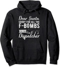Dear Santa Sorry For All The F-bombs I'm A Dispatcher - Adult & Kids T-Shirts, Sweatshirts & Hoodies apparel design preview 1