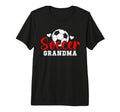 Soccer Grandma Proud Grandma Soccer T-Shirt - Trendy Graphic for Adults - T-Shirt, Sweatshirt, Hoodie