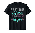 First Time Nana Let Spoiling Begin T-Shirt - Streetwear Style Men Women - T-Shirt, Sweatshirt, Hoodie