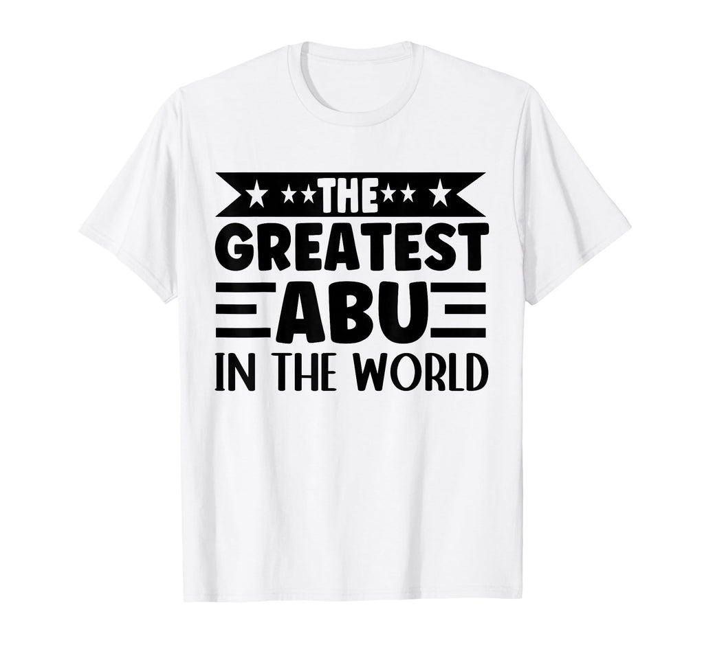 Greatest Abu World Abu Name Arabic T-Shirt - Graphic Print Men Women - T-Shirt, Sweatshirt, Hoodie