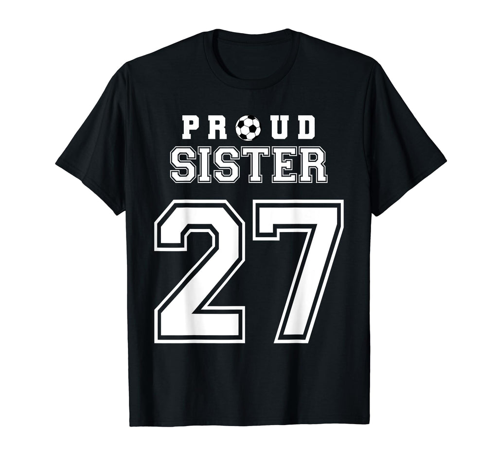 Number 27 Custom Proud Soccer Futbol T-Shirt - Novelty Apparel Men Women - T-Shirt, Sweatshirt, Hoodie