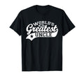 Worlds Greatest Uncle Funny Fathers Day T-Shirt - Fun Novelty Design Unisex - T-Shirt, Sweatshirt, Hoodie