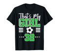 Thats My Soccer 32 T-Shirt - Fun Novelty Design Men Women - T-Shirt, Sweatshirt, Hoodie