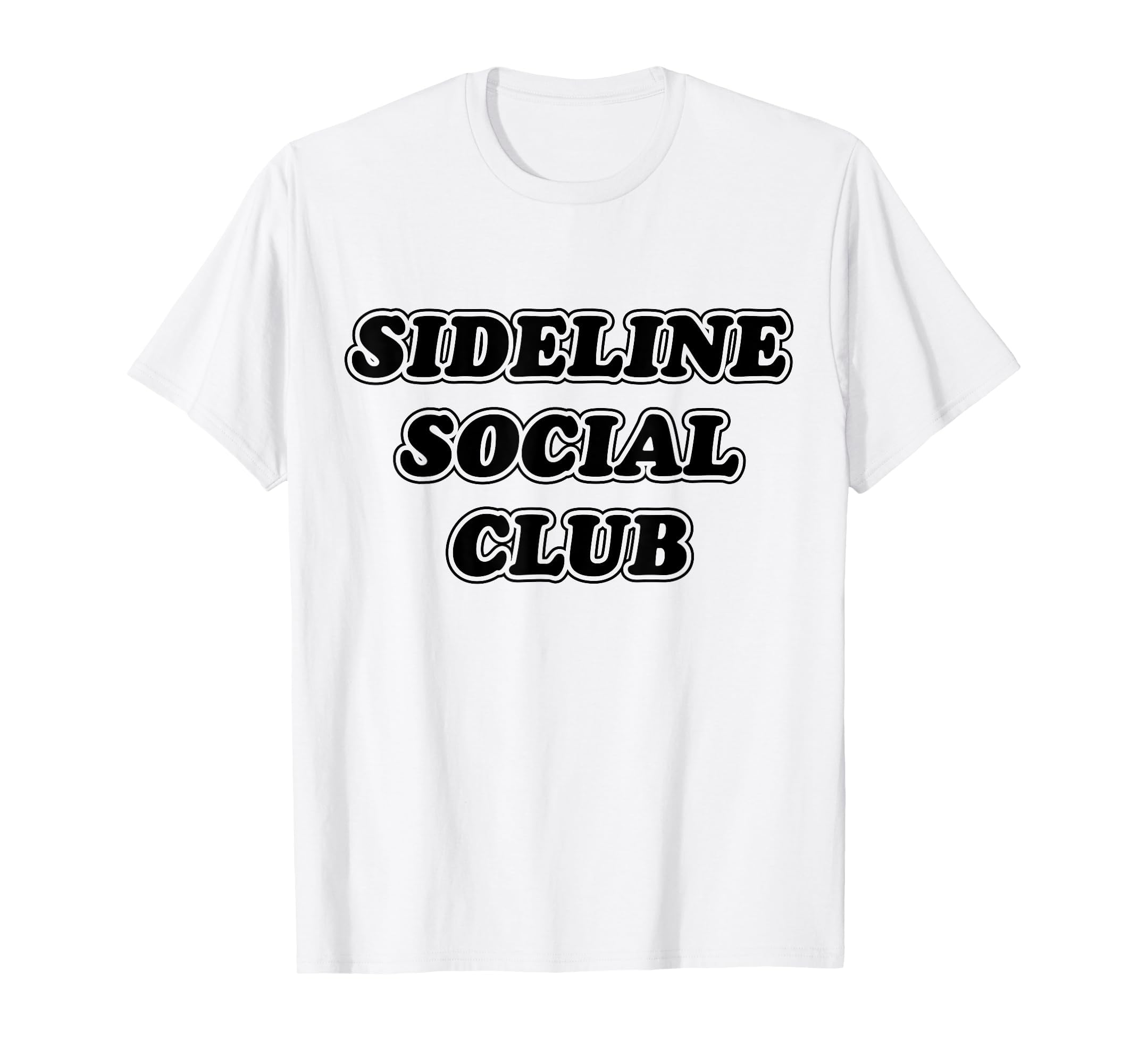 Funny Sideline Social Club Matching T-Shirt - Streetwear Style Unisex - T-Shirt, Sweatshirt, Hoodie
