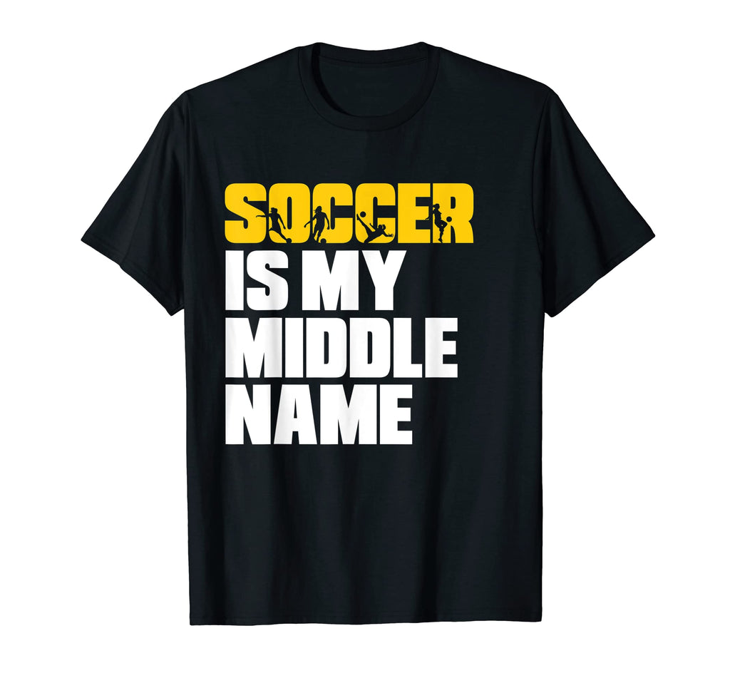 Womens Soccer Soccer Is My Middle Name T-Shirt - Unique Graphic for Adults - T-Shirt, Sweatshirt, Hoodie
