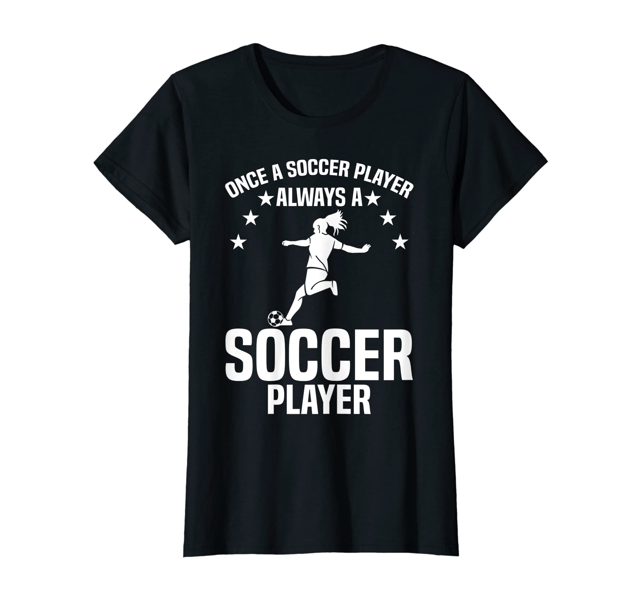 Womens Soccer Sport Once Soccer T-Shirt - Fun Novelty Design for Adults - T-Shirt, Sweatshirt, Hoodie