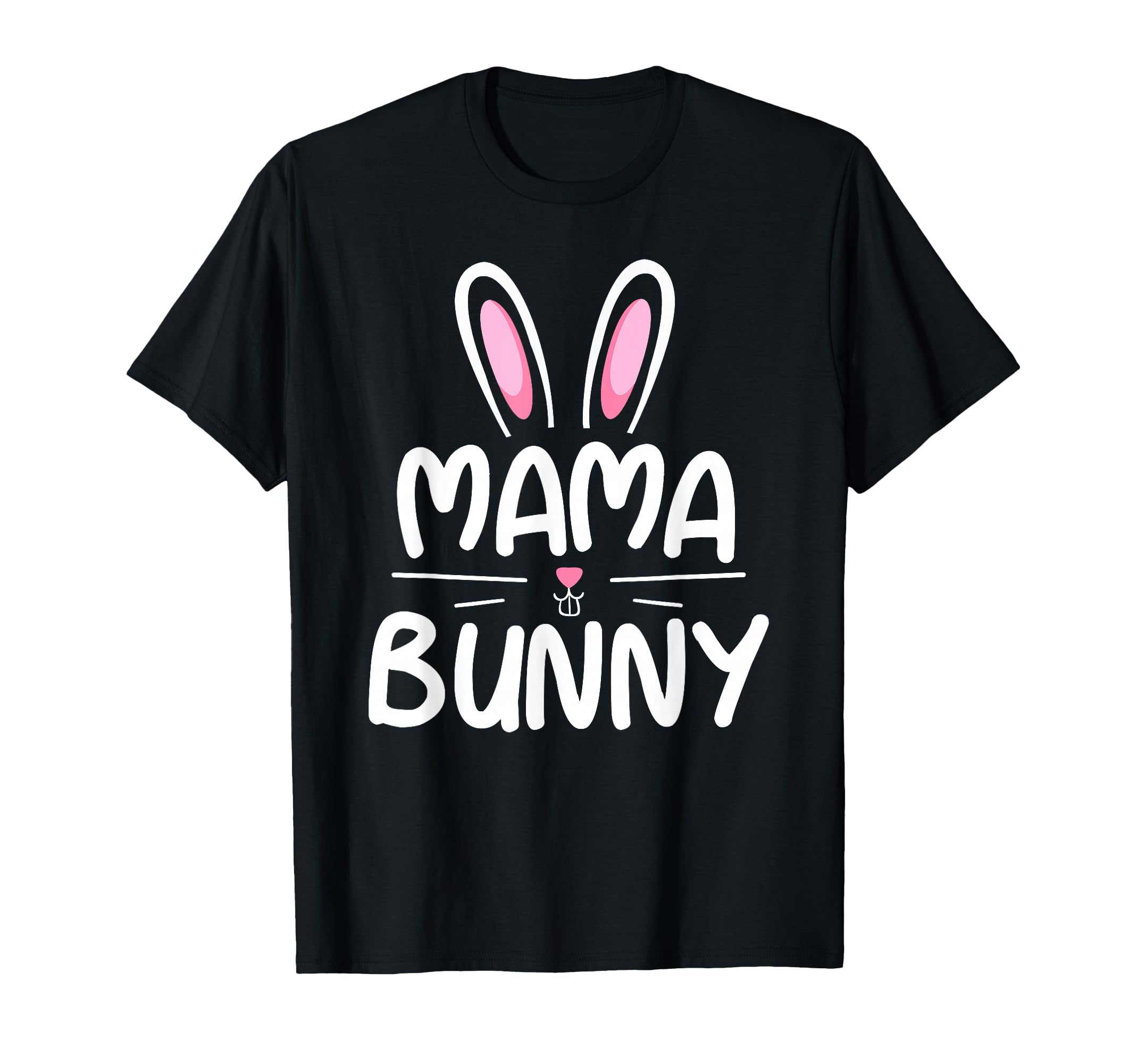 Mama Bunny Matching Family Easter T-Shirt - Minimalist Print for Adults - T-Shirt, Sweatshirt, Hoodie