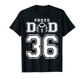 Custom Proud Football Dad Number 36 T-Shirt - Novelty Apparel Unisex - T-Shirt, Sweatshirt, Hoodie