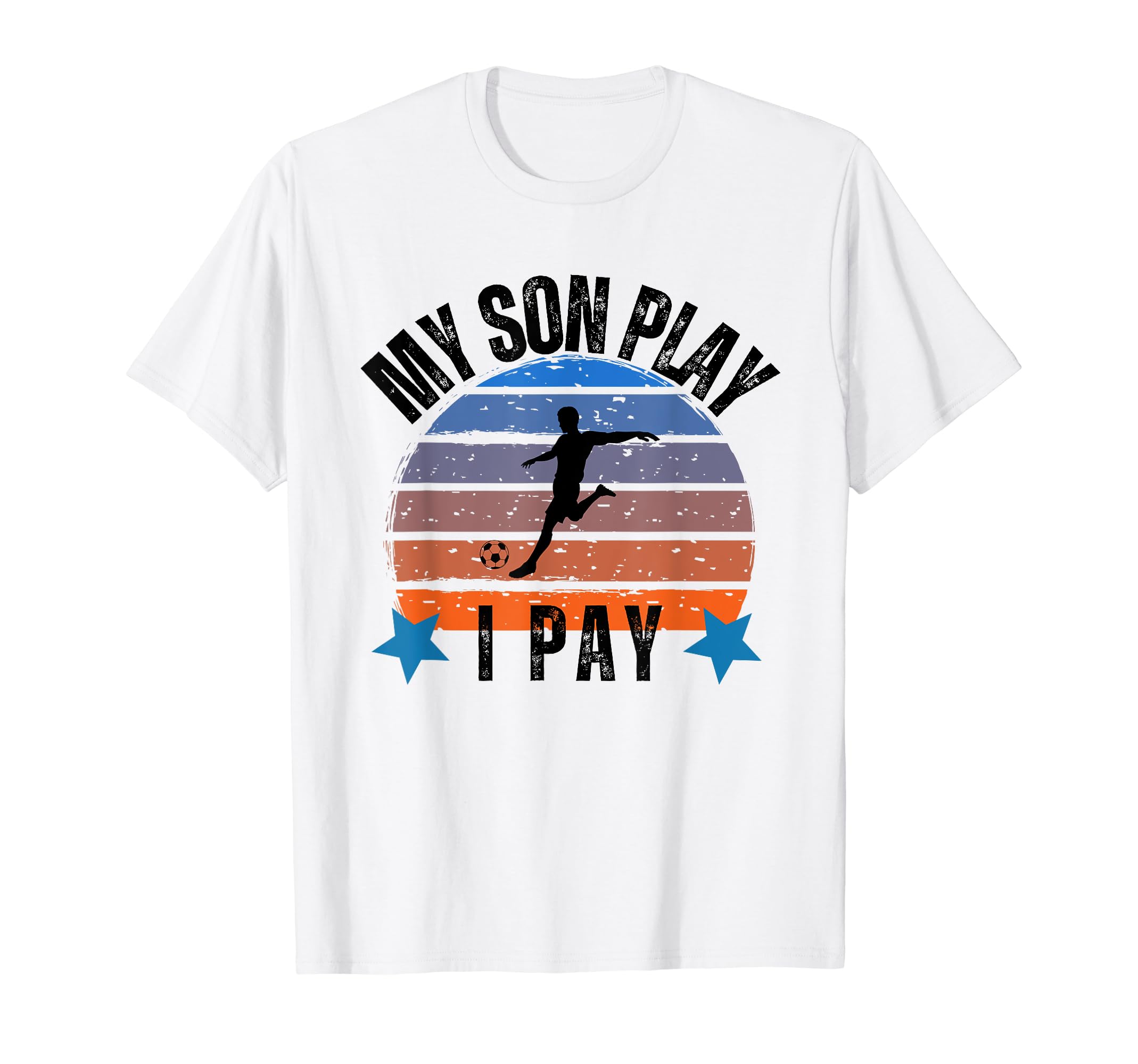 Mom Or Dad Soccer Player Soccer Father T-Shirt - Unique Graphic Men Women - T-Shirt, Sweatshirt, Hoodie