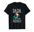 Dada Birthday Mermaid Daughter T-Shirt - Custom Art Print for Adults - T-Shirt, Sweatshirt, Hoodie
