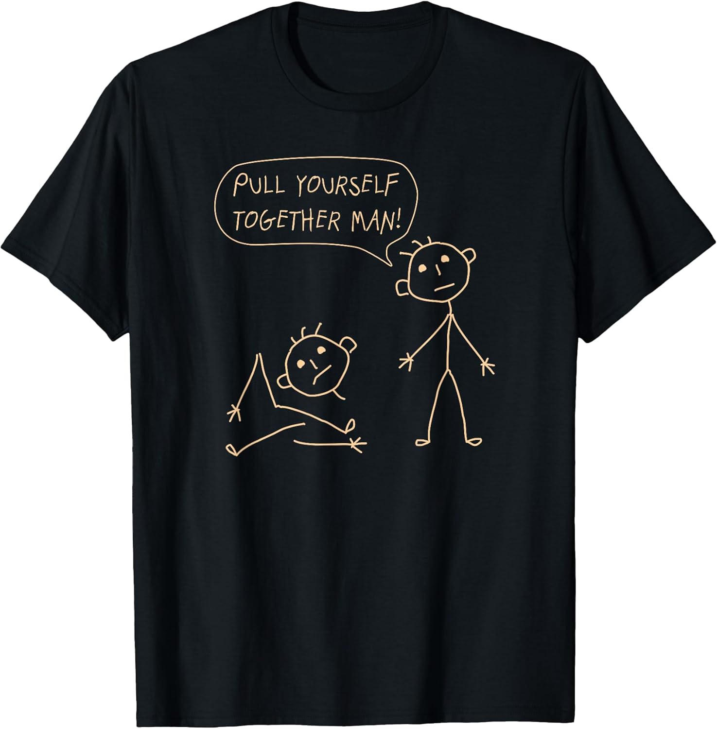 Pull Yourself Together Man Boys Sarcasm Sarcastic for - Adult & Kids T-Shirts, Sweatshirts & Hoodies apparel design preview 1